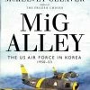 OSPREY PUBLISHING MiG Alley: The US Air Force In Korea Book All Books