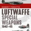OSPREY PUBLISHING Luftwaffe Special Weapons 1942–45 Book All Books