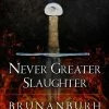 OSPREY PUBLISHING Never Greater Slaughter Book All Books 1 OSPREY PUBLISHING Never Greater Slaughter Book All Books