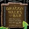 ADAMS MEDIA All Books A Dragon Walks Into A Bar Book