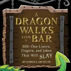ADAMS MEDIA All Books A Dragon Walks Into A Bar Book