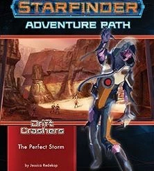 PAIZO PUBLISHING Starfinder : Adventure Path: The Perfect Storm (Drift Crashers 1 Of 3) Role Playing Game [Pre-order] All Books