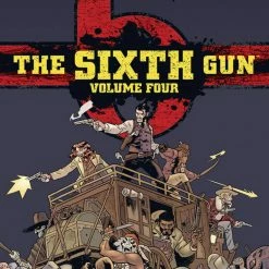 ONI PRESS INC. Sixth Gun DLX Vol 04 - Oni Press Comic Book (Hardcover)
