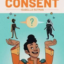 ONI PRESS INC. A Quick & Easy Guide To Consent (MR) - Oni Press Comic Book (Trade Paperback)
