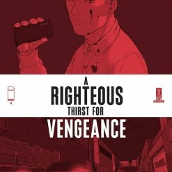 Image Comics Righteous Thirst For Vengeance #4 (MR) - Image Comic Book