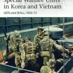 OSPREY PUBLISHING All Books US Navy Warfare Units In Korea & Vietnam Book