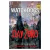 ACONYTE Watch Dogs: Day Zero Novel All Books