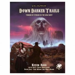CHAOSIUM CoC: Call Of Cthulhu 7E: Down Darker Trails RPG Book