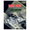 ELF LAIR GAMES Night Shift: Veterans Of The Supernatural Wars: Sourcebook RPG [Pre-order] All Books