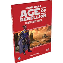 Fantasy Flight Games Star Wars: Age Of Rebellion: Friends Like These Role Playing Game