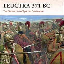 OSPREY PUBLISHING All Books Leuctra 371 BC Novel Book