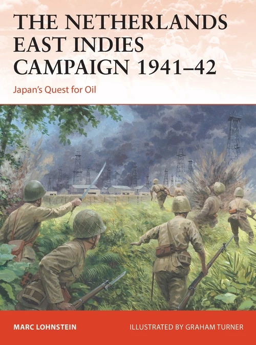 OSPREY PUBLISHING The Netherlands East Indies Campaign 1941–42 Novel Book All Books 3 OSPREY PUBLISHING The Netherlands East Indies Campaign 1941–42 Novel Book All Books