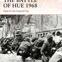 OSPREY PUBLISHING All Books The Battle Of Hue 1968 Novel Book