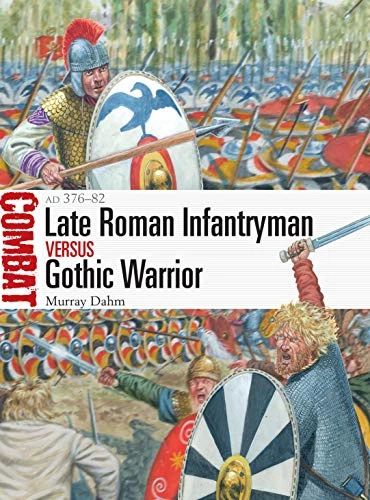 OSPREY PUBLISHING Late Roman Infantryman Vs Gothic Warrior Novel Book All Books 3 OSPREY PUBLISHING Late Roman Infantryman Vs Gothic Warrior Novel Book All Books