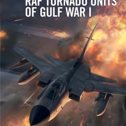 OSPREY PUBLISHING RAF Tornado Units Of Gulf War I Novel Book All Books