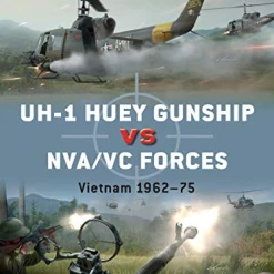 OSPREY PUBLISHING UH-1 Huey Gunship Vs NVA/VC Forces Novel Book [Pre-order]