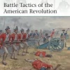 OSPREY PUBLISHING All Books Battle Tactics Of The American Revolution Novel Book 1 OSPREY PUBLISHING All Books Battle Tactics Of The American Revolution Novel Book