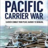 OSPREY PUBLISHING Pacific Carrier War Novel Book [Pre-order]