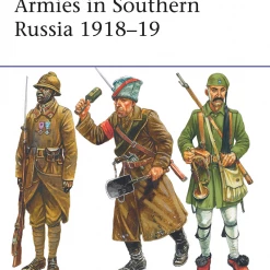 OSPREY PUBLISHING Armies In Southern Russia 1918–19 Novel Book