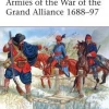 OSPREY PUBLISHING Armies Of The War Of The Grand Alliance 1688–97 Novel Book 1 OSPREY PUBLISHING Armies Of The War Of The Grand Alliance 1688–97 Novel Book