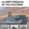 OSPREY PUBLISHING US Navy Frigates Of The Cold War Novel Book