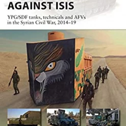 OSPREY PUBLISHING Kurdish Armour Against ISIS Novel Book