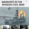 OSPREY PUBLISHING All Books Warships In The Spanish Civil War Novel Book