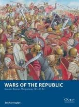 OSPREY PUBLISHING All Books Wars Of The Republic Novel Book