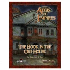 LEGENDARY GAMES Pathfinder 2E: Aegis Of Empires 1: The Book In The Old House Role Playing Game All Books