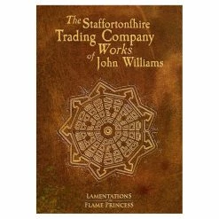 Lamentations Of The Flame Princess All Books The Staffortonshire Trading Company Works Of John Williams Role Playing Game