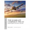 OSPREY PUBLISHING The Kamikaze Campaign 1944–45 Novel Book (Paperback) 1 OSPREY PUBLISHING The Kamikaze Campaign 1944–45 Novel Book (Paperback)