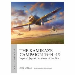 OSPREY PUBLISHING The Kamikaze Campaign 1944–45 Novel Book (Paperback)