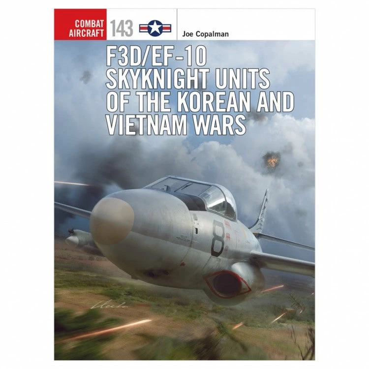 OSPREY PUBLISHING Skyknight Units Of Korean And Vietnam Book 3 OSPREY PUBLISHING Skyknight Units Of Korean And Vietnam Book