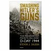 OSPREY PUBLISHING All Books Smashing Hitler's Guns Novel Book (Paperback) 2 OSPREY PUBLISHING All Books Smashing Hitler's Guns Novel Book (Paperback)