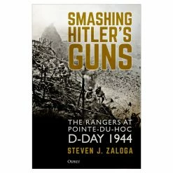OSPREY PUBLISHING All Books Smashing Hitler's Guns Novel Book (Paperback)