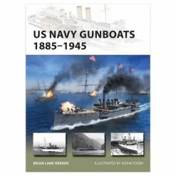 OSPREY PUBLISHING US Navy Gunboats 1885–1945 Novel Book