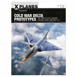 OSPREY PUBLISHING All Books Cold War Delta Prototypes Book