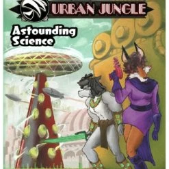 SANGUINE PRESS Astounding Science: Gadgets, Rockets, And Wonders For Urban Jungle Role Playing Game