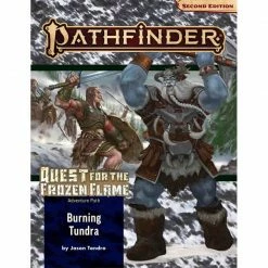 PAIZO PUBLISHING Pathfinder (2e) Adventure Path: Burning Tundra (Quest For The Frozen Flame 3 Of 3) RPG [Pre-order]