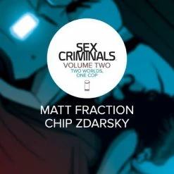Image Comics Sex Criminals Vol 02 Two Worlds One Cop (MR) - Image Comic Book (Trade Paperback) All Comic Books